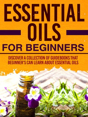 cover image of Essential Oils For Beginners